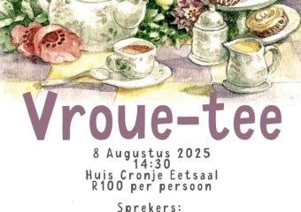 Huis Cronje bied Vroue-Tee aan!